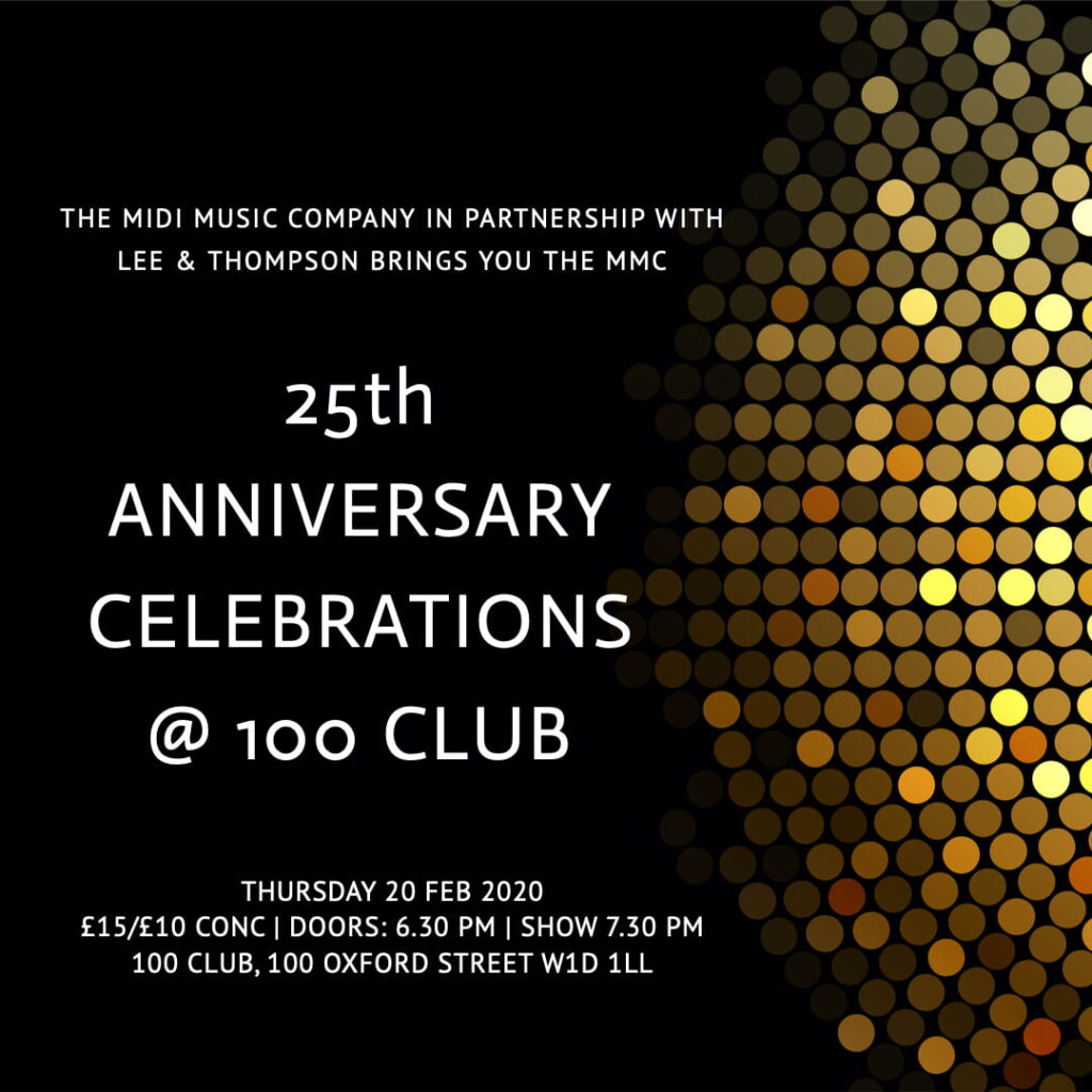 MMC 25 Anniversary Celebrations at the 100 Club, 100 Oxford Street, London W1D 1LL