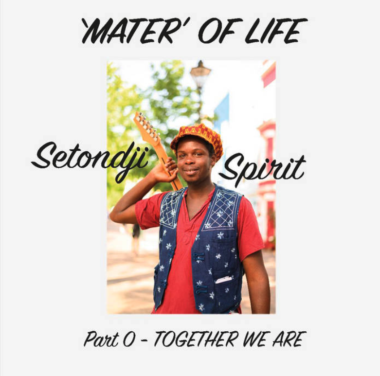 Setondji Spirit new single 'Mater' of Life, out now