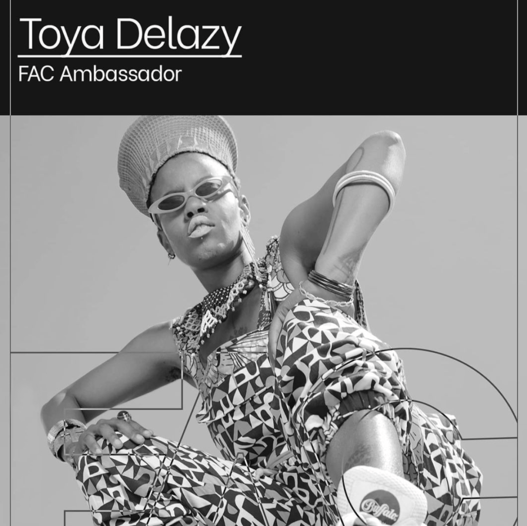 Toya Delazy FAC Artist Ambassador